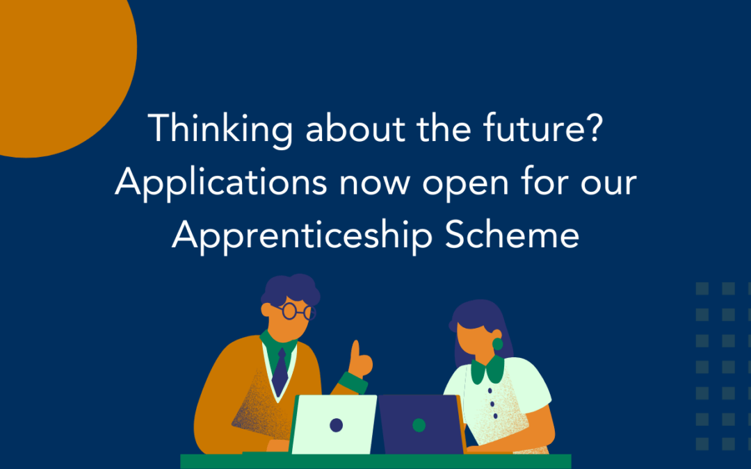 Become a Chartered Accountant whilst earning a wage – our Apprenticeship Scheme